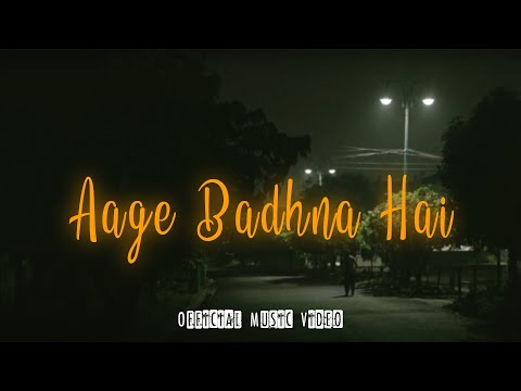 Aage badhna hai - Saoud ali (Official Music Video) | Rise After Breakup | Heartbreak Motivation Song