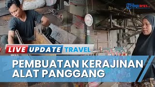 Pengrajin Alat Panggang di Kuin Selatan Banjarmasin Masih Eksis di Tengah Gempuran Alat Modern