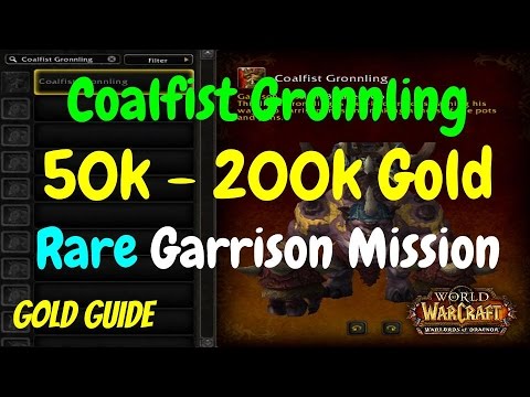 WoW 6.2 Gold Guide - 50,000 to 200,000 Gold for Coalfist Gronnling Mount, WoD