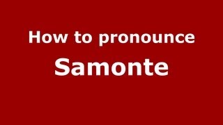 How to pronounce Samonte
