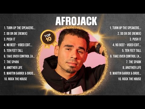 Afrojack Top Hits Popular Songs - Top 10 Song Collection
