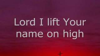 MercyMe - Lord I lift your name on high