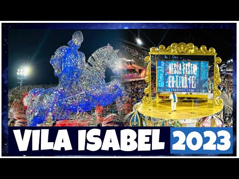 VILA ISABEL 2023: NESSA FESTA EU LEVO FÉ! #carnaval #2023 #brasil #carnaval2023