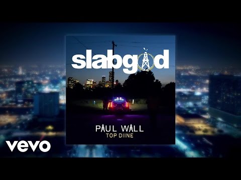 Video Top Diine (Audio) de Paul Wall