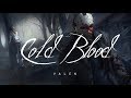Cold Blood - Valen (LYRICS)