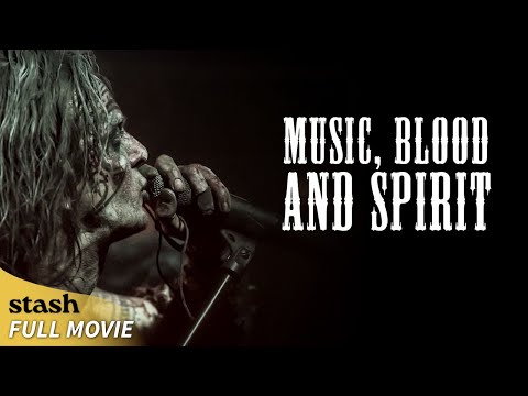 Music, Blood and Spirit | Documentary | Full Movie | Inside the World of Blood, Magic and Metal