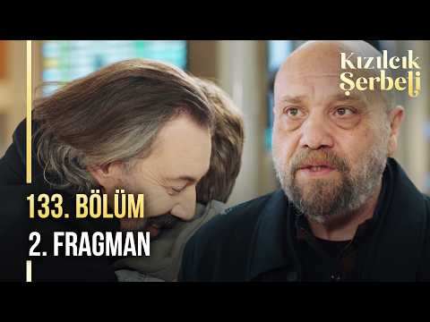 Kızılcık Şerbeti 133. Bölüm 2. Fragman
