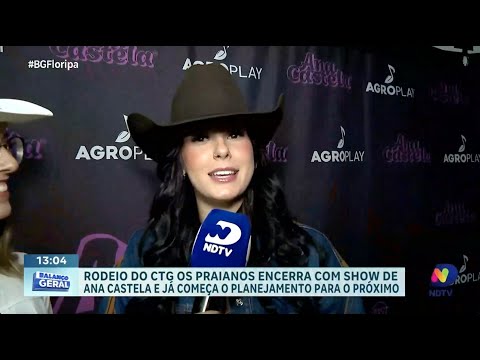Rodeio do CTG Os Praianos encerra com show de Ana Castela