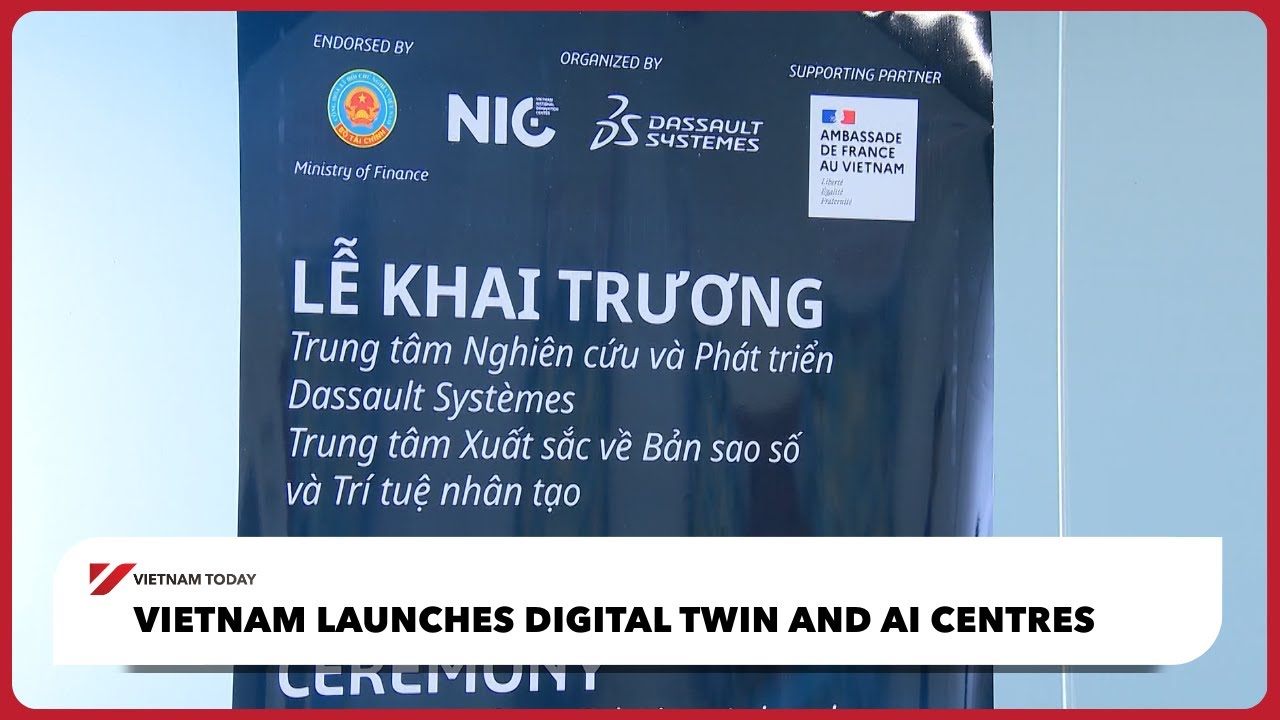 Vietnam launches digital twin and AI centres | Vietnam Today