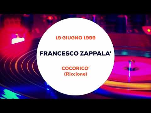 Francesco Zappalà - Cocoricò (Riccione) 19 Giugno 1999