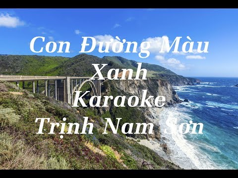 Karaoke Con Đường Màu Xanh Trịnh Nam Sơn