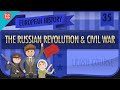 Russian Revolution And Civil War Crash Course European History 35