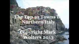 preview picture of video 'Top 10 Towns in North Italy - Visit Italy'