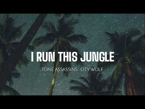 Tone Assassins · City Wolf - "I Run This Jungle"