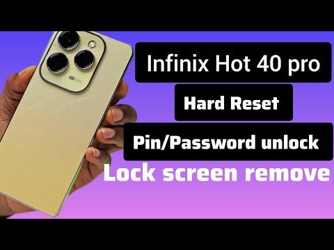 Infinix Hot 40 pro Hard Reset, Infinix x6837 pin password unlock, factory reset, 2024