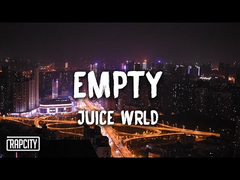 Juice WRLD - Empty (Lyrics)