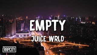 Juice WRLD - Empty (Lyrics)