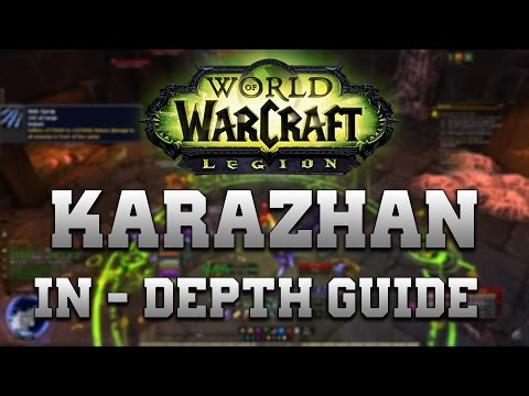 Return To Karazhan -- In-Depth Guide -- All Bosses And Tips On Trash --