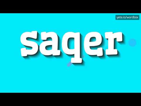 SAQER - HOW TO PRONOUNCE IT!?