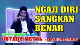 Download lagu CERAMAH TERBARU KIYAI UMED AMIR  USTADZ METAL  2024 mp3