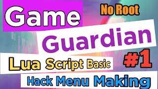 [Hindi] Game Guardian script making :-  Lua script From basic