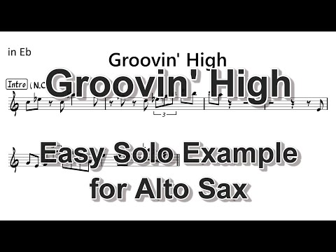 Groovin' High - Easy Solo Example for Alto Saxophone