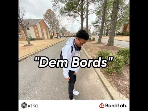 Dem Bords (prod. rav3n)