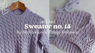 Let's knit - Sweater No. 15 by My Favourite Things Knitwear