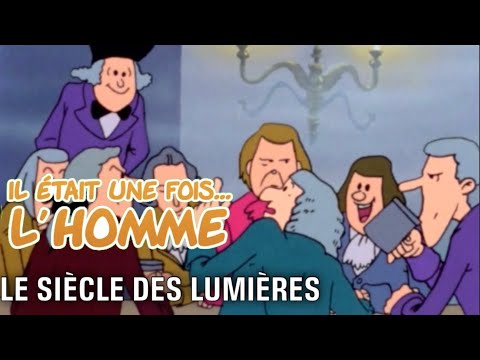 Il était une fois… l'Homme - S1.É20 ∙ Le siècle des Lumières