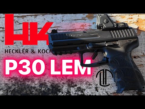 HK P30 LEM Review UPDATE — Better Than Striker Fired in 2025?