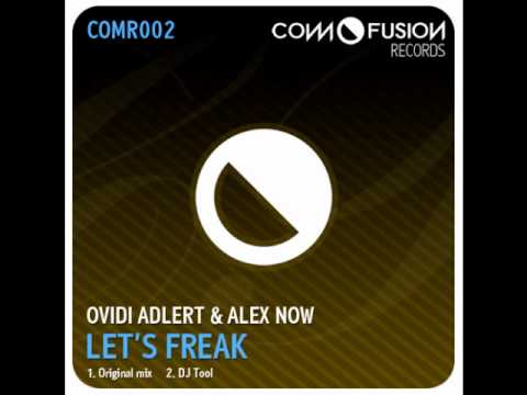 Ovidi Adlert & Alex Now - Let's Freak (Original Mix)