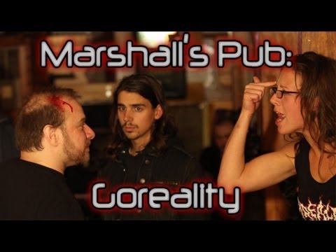 Marshall's Pub: Goreality