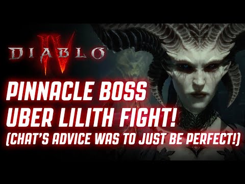 Diablo 4: Pinnacle Boss Uber Lilith Fight - CHATS ADVICE WAS TO JUST BE PERFECT!