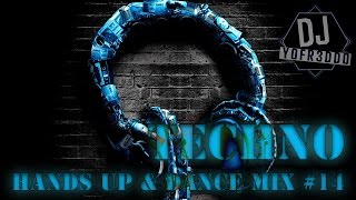 Techno Hands Up & Dance Mix #14 2014 by DJ Y0FR3DD0