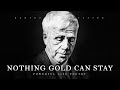 Nothing Gold Can Stay   Robert Frost Powerful Life Poetry ~ Powerful Daily Prayers #prayers #dai