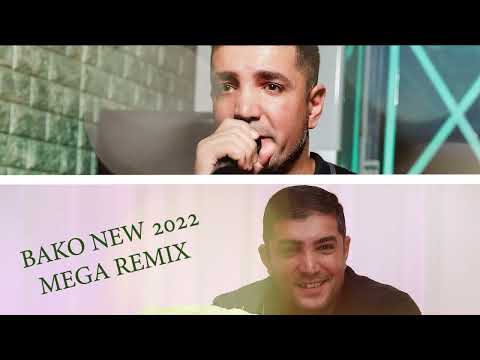 BAKO NEW 2022 - MEGA REMIX