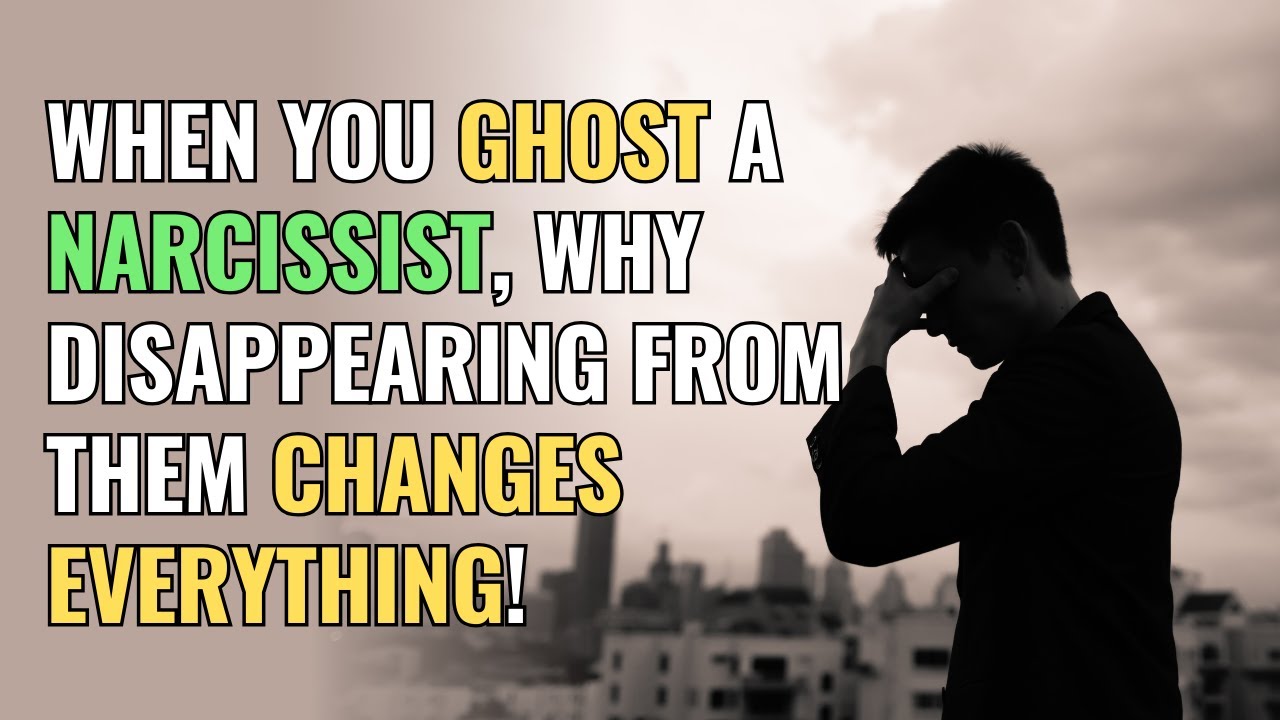 When You Ghost a Narcissist, Why Disappearing from Them Changes Everything! | NPD | Narcissism