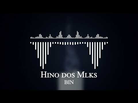 BIN - Hino dos Mlks