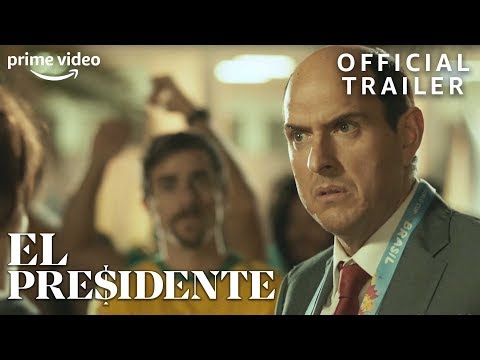 El Presidente | Exclusive Trailer | Prime Video