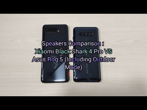 Speakers Comparison : Xiaomi Black Shark 4 Pro VS Asus Rog 5 (Including Outdoor Mode)