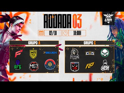 🚨 LAFF | SÉRIE B 🏆 RODADA 03 - GRUPOS A e C | FREE FIRE AO VIVO🚨 #freefire