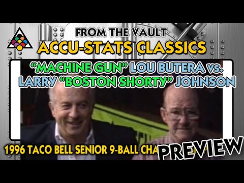 Preview - 1996 Taco Bell Senior 9-Ball: "Machine Gun" Lou Butera vs. Larry "Boston Shorty" Johnson