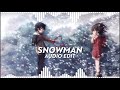 Sia - Snowman //Audio edit