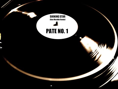 Shining Star (Ben Macklin Remix) - Pate No. 1
