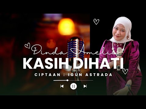 Kasih dihati,lagu Jambi enak didengar,vocal : Dinda Amelia,Salwa audio
