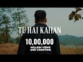 (Last time when i hugged you ) TU HAI KAHAN - SWAPNIL CHOUDHARY (OFFICIAL MUSIC VIDEO)