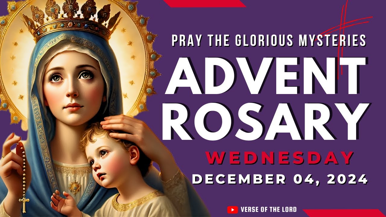 WEDNESDAY ROSARY 💜 1st Week of Advent 💜 Glorious Mysteries of The Rosary