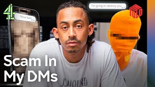 I Hunted My Scammer: Blackmailed For Nude Pictures | UNTOLD | Channel 4 Documentaries