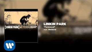 Foreword - Linkin Park (Meteora)
