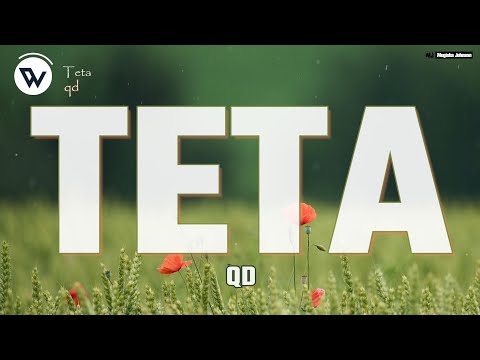 QD - Teta (Official Music Lyrics)